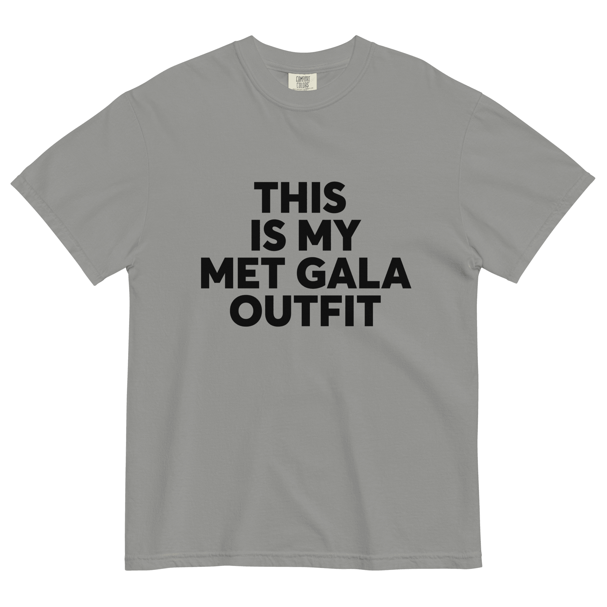 THIS IS MY MET GALA OUTFIT Tee - Polychrome Goods 🍊