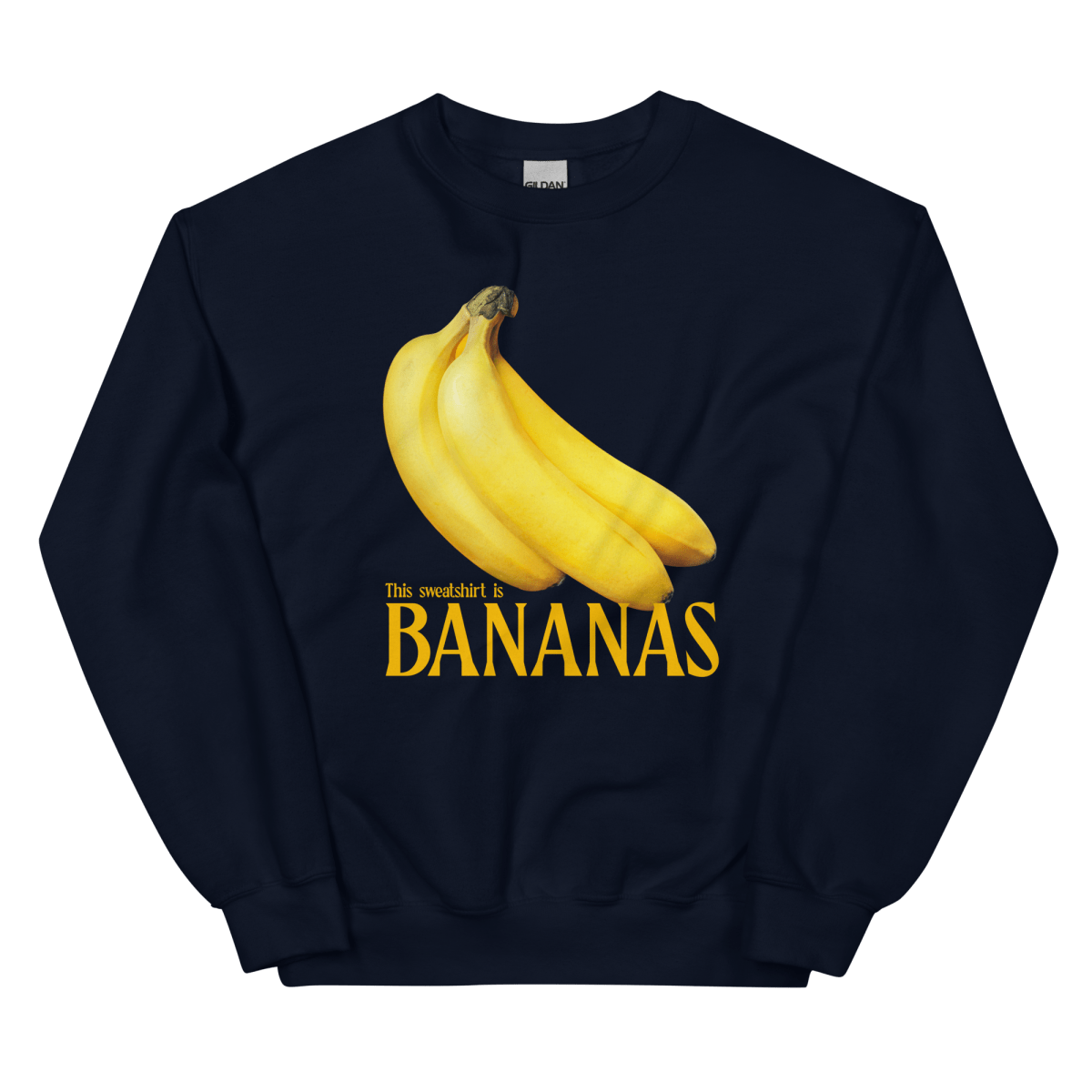 This sweatshirt is BANANAS 🍌 Sweatshirt - Polychrome Goods 🍊