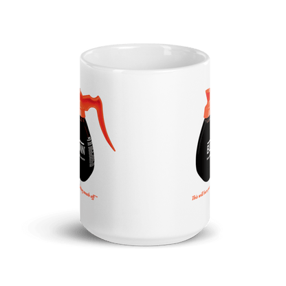 This Will Burn Your F*ing Mouth Off - Coffee Pot Mug - Polychrome Goods