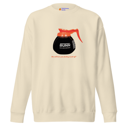 This Will Burn Your F*ing Mouth Off - Coffee Pot Sweatshirt - Polychrome Goods 🍊