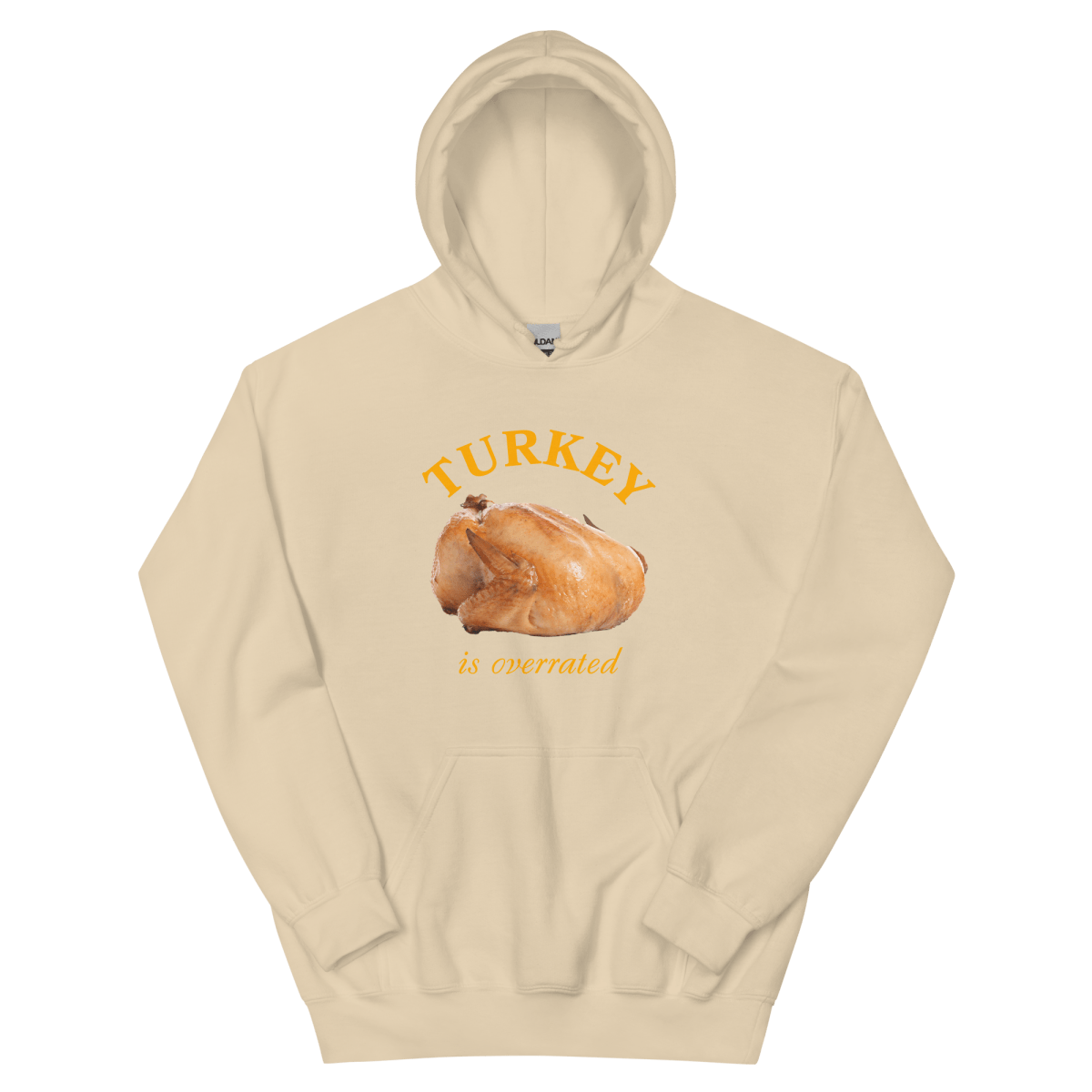 Turkey is Overrated Thanksgiving Hoodie Sweatshirt - Polychrome Goods 🍊