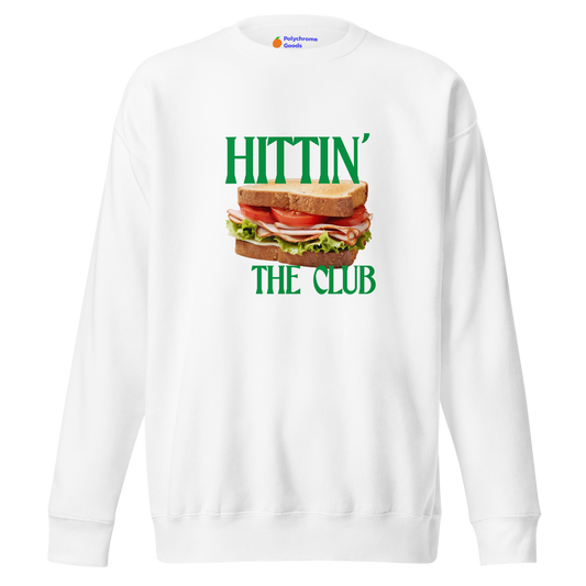 Sweat-shirt Hittin' the Club (Sandwich)