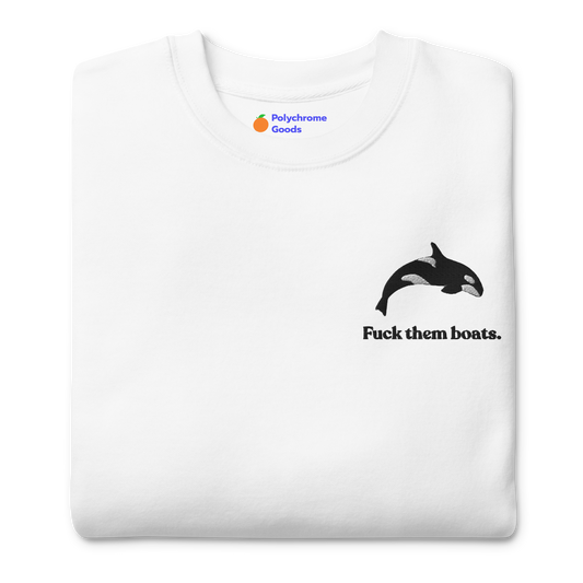 J'emmerde ces bateaux. Sweat-shirt brodé Orca Whale (Unisexe)