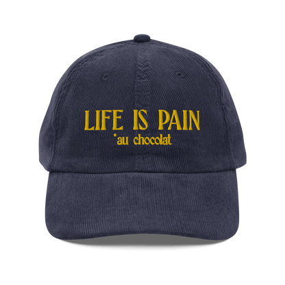 Life is Pain (au chocolat) Embroidered Hat - Polychrome Goods 🍊