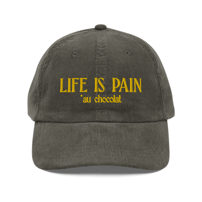 Life is Pain (au chocolat) Embroidered Hat - Polychrome Goods 🍊