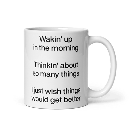 Wakin' Up in the Morning Mug - Polychrome Goods