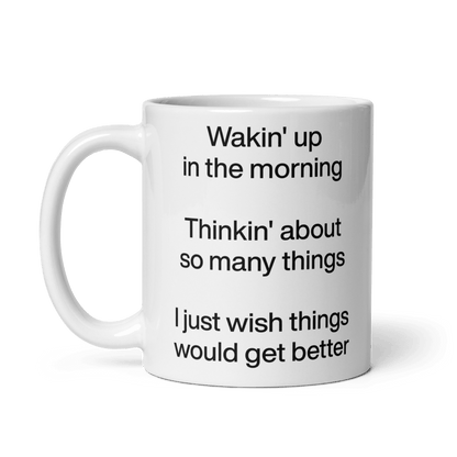 Wakin' Up in the Morning Mug - Polychrome Goods