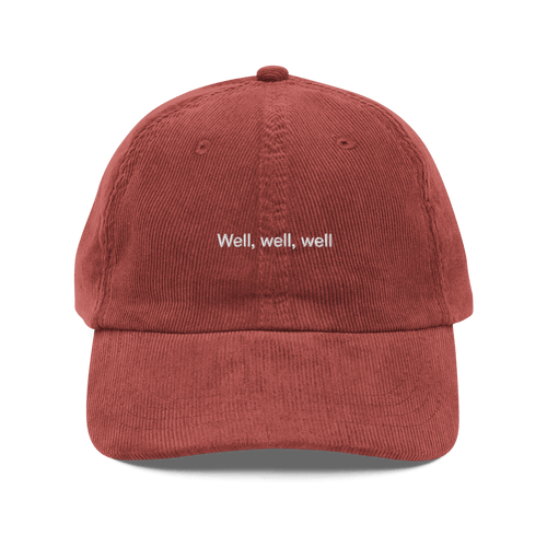 'well, well, well' Vintage Corduroy Cap