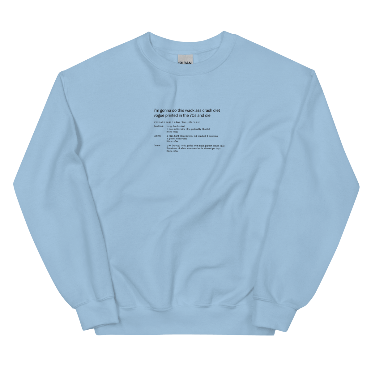 Whack Ass Vogue Crash Diet Shirt Sweatshirt - Polychrome Goods 🍊