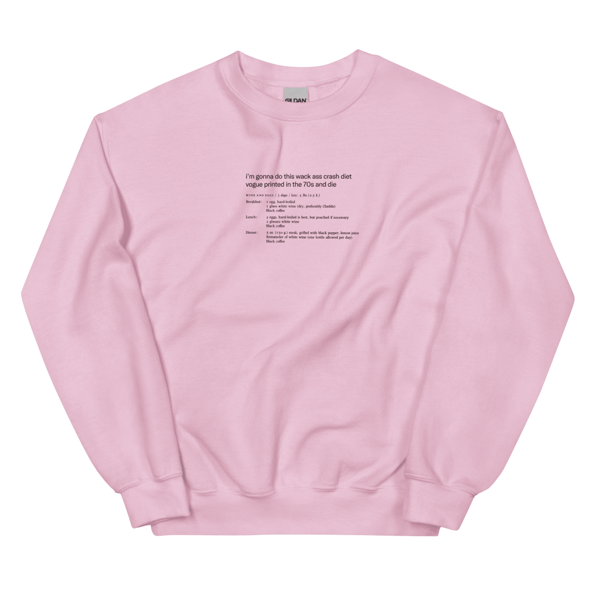 Whack Ass Vogue Crash Diet Shirt Sweatshirt - Polychrome Goods 🍊