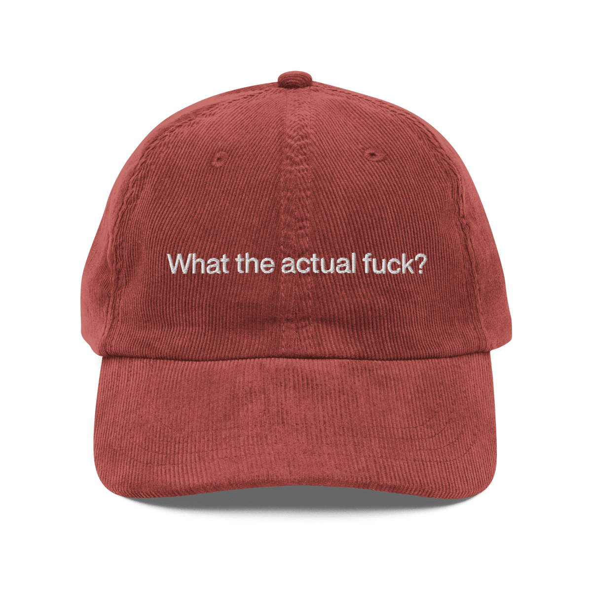 What the Actual Fuck Corduroy Hat – Embroidered Statement Cap