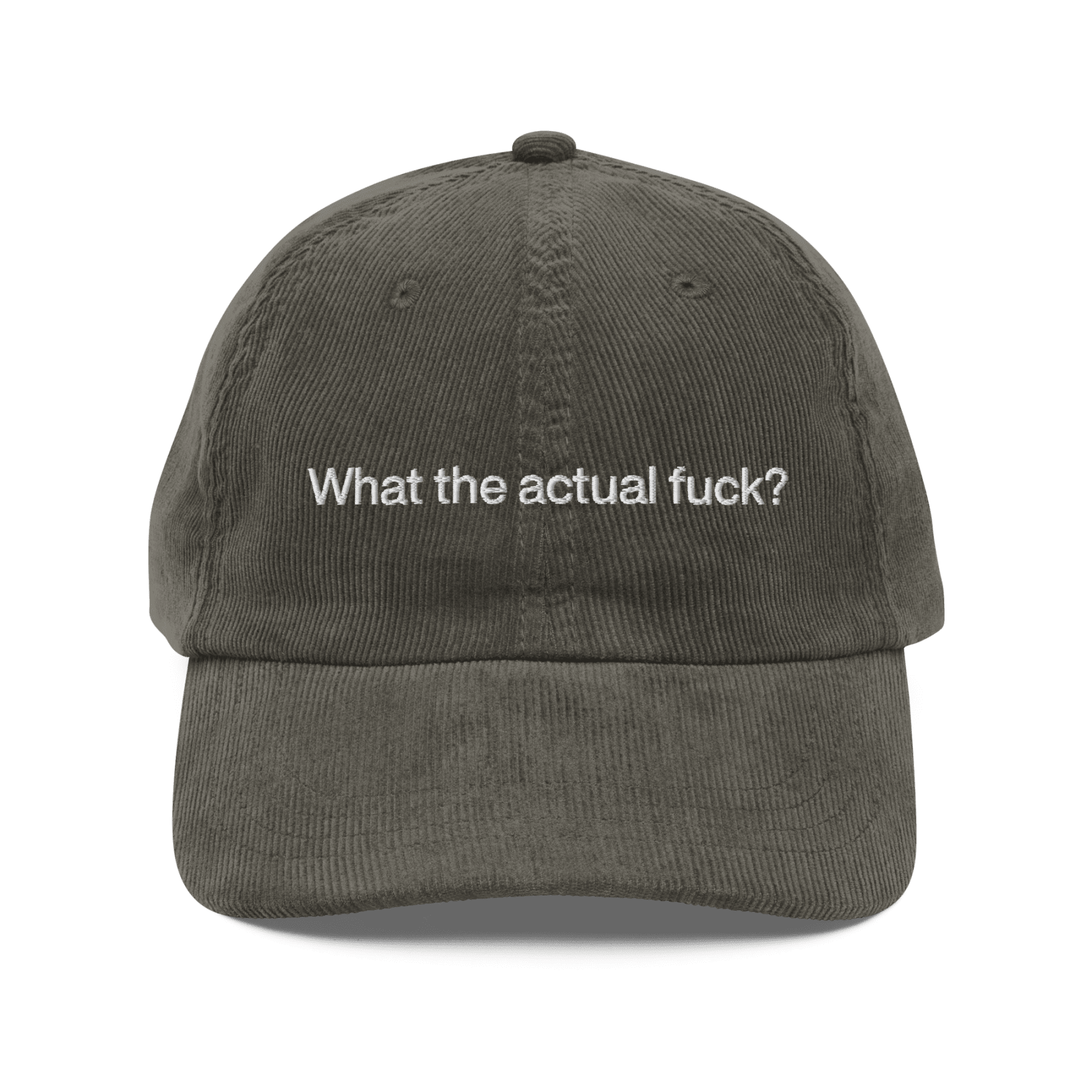 What the Actual Fuck Corduroy Hat – Embroidered Statement Cap What the Actual Fuck Corduroy Hat – Embroidered Statement Cap