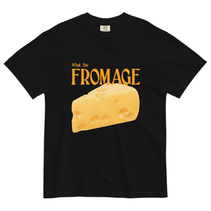 What The Fromage 🧀 Shirt - Polychrome Goods 🍊