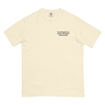 You will respect me, and you will respect these boobies Embroidered Shirt - Polychrome Goods 🍊