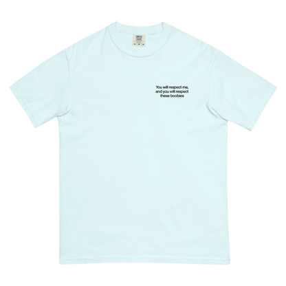 You will respect me, and you will respect these boobies Embroidered Shirt - Polychrome Goods 🍊