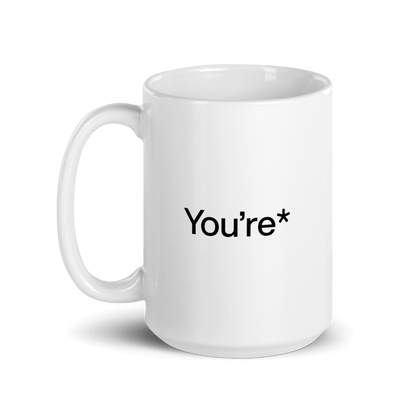 You’re* Coffee Mug - Polychrome Goods